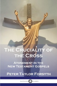 Abbildung von: The Cruciality of the Cross - Pantianos Classics