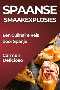 Abbildung von: Spaanse Smaakexplosies - Carmen Delicioso