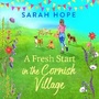 Cover: A Fresh Start in the Cornish Village - Boldwood Books Ltd