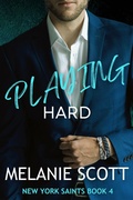Cover: Playing Hard (The New York Saints, #4) - emscott enterprises