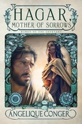 Cover: Hagar, Mother of Sorrows - Southwest of Zion Publishing
