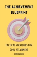 Cover: The Achievement Blueprint - Inner Strength Counselling