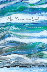 Abbildung von: My mother the seal - Mathoko books
