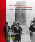 Cover: ...Weil nur z&auml;hlt, was Geld einbringt - Kinothek Asta Nielsen