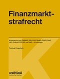 Cover: Finanzmarktstrafrecht Kommentar - Orell F&uuml;ssli Verlag
