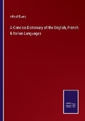 Cover: A Concise Dictionary of the English, French & Italian Languages - Salzwasser Verlag