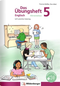 Abbildung von: Das Übungsheft Englisch - Hörverstehen 5 - Mildenberger Verlag GmbH