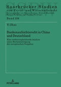 Cover: Bankenaufsichtsrecht in China und Deutschland - Peter Lang Verlag