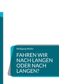 Cover: Fahren wir nach Langen oder nach Langen? - Books on Demand