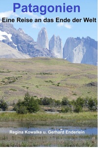Abbildung von: Patagonien - Eine Reise ans Ende der Welt - neobooks