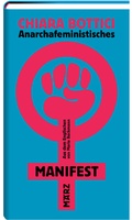 Cover: Anarchafeministisches Manifest - M&auml;rz Verlag