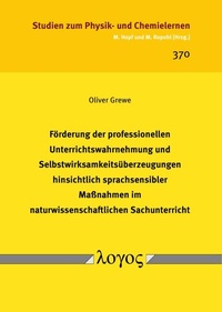 Abbildung von: Förderung der professionellen Unterrichtswahrnehmung und Selbstwirksamkeitsüberzeugungen hinsichtlich sprachsensibler Maßnahmen im naturwissenschaftlichen Sachunterricht - Logos Berlin