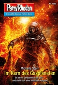 Cover: Perry Rhodan 3262: Im Kern des Gasplaneten - Perry Rhodan digital
