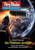 Cover: Perry Rhodan 3273: Die Phantom-Armada - Perry Rhodan digital