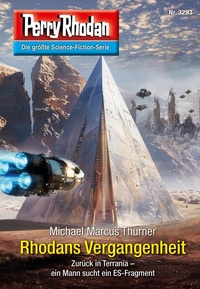 Enlarge image Cover: Perry Rhodan 3293: Rhodans Vergangenheit - Perry Rhodan digital