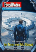 Cover: Perry Rhodan 3295: Im Turm von Mu Sargai - Perry Rhodan digital