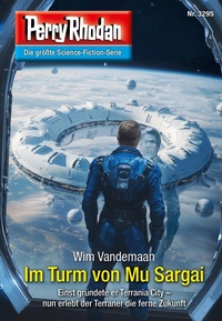 Enlarge image Cover: Perry Rhodan 3295: Im Turm von Mu Sargai - Perry Rhodan digital