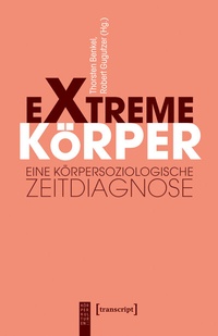 Abbildung von: Extreme Körper - transcript