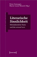 Cover: Literarische Sinnlichkeit - transcript