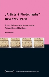 Abbildung von: »Artists & Photographs«, New York 1970 - transcript