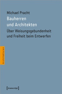 Abbildung von: Bauherren und Architekten - transcript