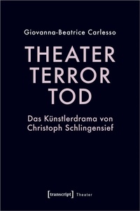 Abbildung von: Theater, Terror, Tod - transcript