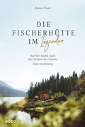 Cover: Die Fischerh&uuml;tte im Irgendwo - adeo Verlag