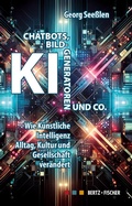 Cover: Chatbots, KI-Bildgeneratoren und Co. - Bertz und Fischer