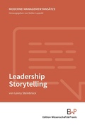 Cover: Leadership Storytelling. - Edition Wissenschaft & Praxis