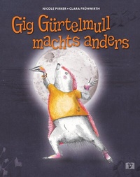 Abbildung von: Gig Gürtelmull machts anders - 1 Vermes-Verlag