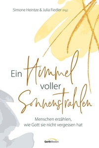 Abbildung von: Ein Himmel voller Sonnenstrahlen - Gerth Medien