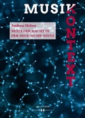 Cover: Netze der Macht in der Neue-Musik-Szene - Hollitzer Wissenschaftsverlag