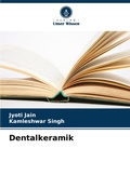 Cover: Dentalkeramik - Verlag Unser Wissen