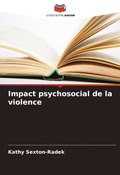 Cover: Impact psychosocial de la violence - Editions Notre Savoir