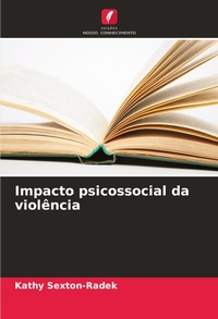 Enlarge image Cover: Impacto psicossocial da violencia - Edicoes Nosso Conhecimento