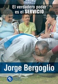 Cover: El verdadero poder es el servicio - Editorial Claretiana