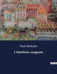 Abbildung von: L'h?tellerie sanglante - Culturea