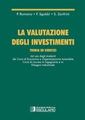 Cover: La valutazione degli investimenti. Teoria ed esercizi - Societ&agrave; Editrice Esculapio