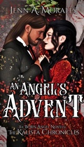Cover: An Angel's Advent (The Kalista Chronicles, #4) - Jenn A. Morales