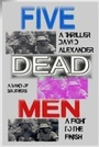 Cover: Five Dead Men - Triumvirate Publications