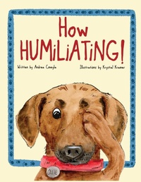 Enlarge image Cover: How Humiliating! - Andrea Cmeyla