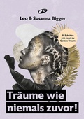 Cover: Tr&auml;ume wie niemals zuvor! - ICF-Media