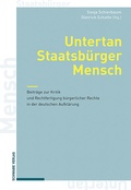 Cover: Untertan, Staatsb&uuml;rger, Mensch - Schwabe Verlagsgruppe AG Schwabe Verlag