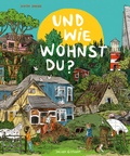 Cover: Und wie wohnst du? - Verlagshaus Jacoby & Stuart