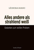 Cover: Alles andere als strahlend wei&szlig; - Verlagshaus Jacoby & Stuart