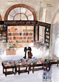 Abbildung von: Buchhandlungen und ihre Geschichten - Verlagshaus Jacoby & Stuart