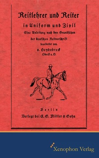 Abbildung von: Reitlehrer und Reiter in Zivil und Uniform - Xenophon Verlag