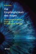 Cover: Die Empf&auml;nglichkeit des Auges - Pabst Science Publishers