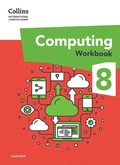 Cover: International Lower Secondary Computing Workbook: Stage 8 - Collins
