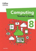 Cover: International Lower Secondary Computing Teacher's Guide: Stage 8 - Collins